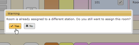 Warning message appearing when trying to assign a room twice. When clicking yes, the previous assignment will be erased, when clicking no, no room will be assigned to the station you were editing.